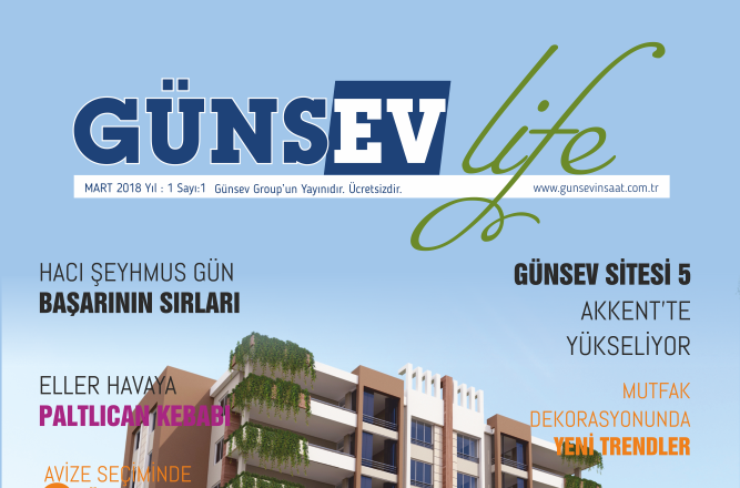 Günsev Life Dergisi Yayınlandı